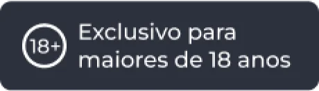 Exclusivo para maiores de 18 anos